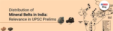 Get complete details ofMineral Belts in Indiaand its relevance inUPSC ...