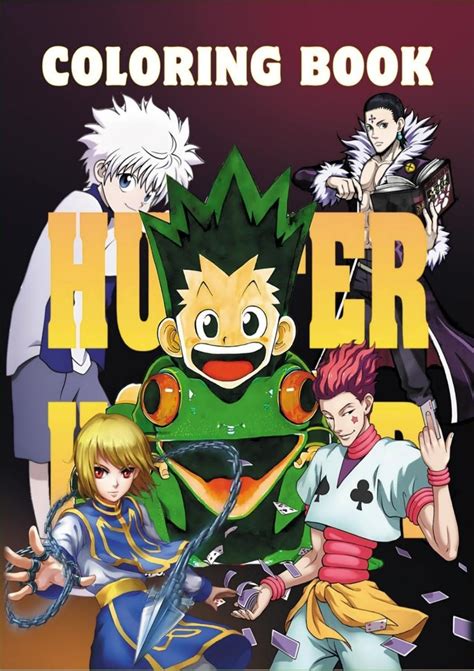 [READ] Hunter x Hunter Coloring Book Embark on a Thrilling Journey with ...