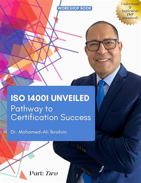 ISO 14001 Unveiled: Pathway to Certification Success eBook : Ali ...