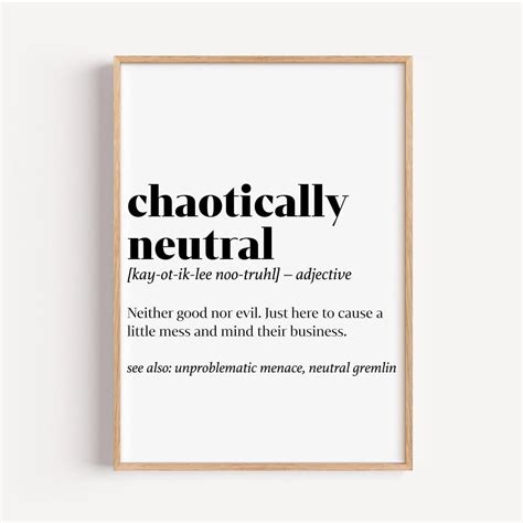 Chaotically Neutral Definition Print: Funny Viral Wall Art (digital JPG ...