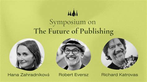 Symposium: On the Future of Publishing, Skautský institut v Rybárně ...