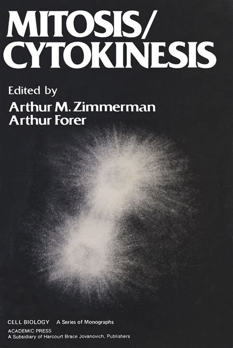Mitosis/Cytokinesis (Cell Biology) eBook : Zimmerman, Arthur, Zimmerman ...