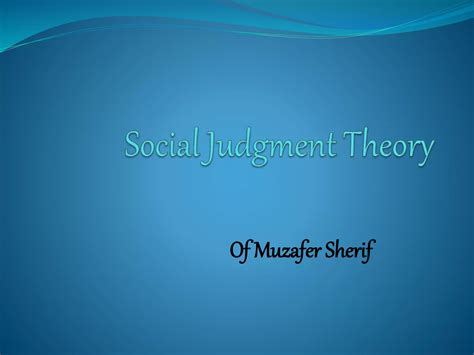 Chapter 15 ppt (social judgment theory) | PPT