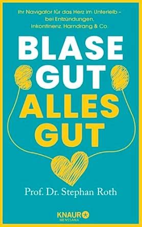 Amazon.in: Buy Blase gut - alles gut: Ihr Navigator für das Herz im ...
