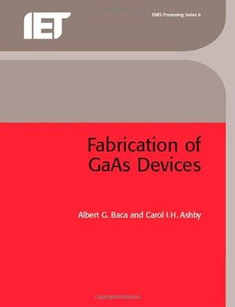 Buy Fabrication of GaAs Devices (Materials, Circuits and Devices) Book ...