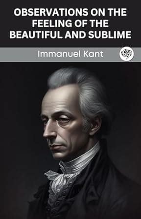 Buy Observations on the Feeling of the Beautiful and Sublime (Grapevine ...