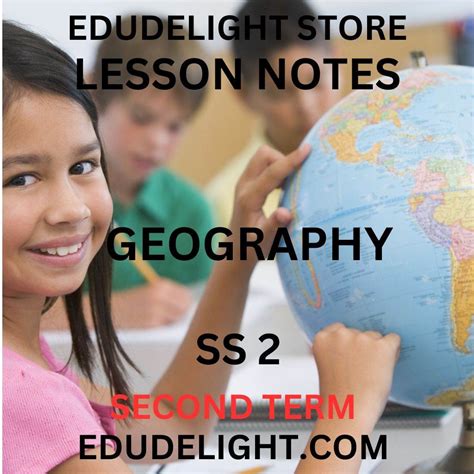 Geography Lesson Notes for SSS2 Second Term - Edudelight Store