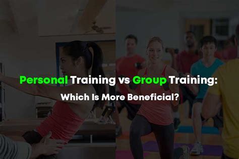 Personal Training vs Group Training: Which Is More Beneficial ...