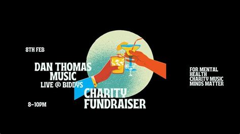 Mind Matter Music Charity Fundraiser with Dan Thomas, Biddys O'Barnes ...