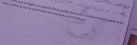 Solved: mo? ¿cómo es que lo inanimado nos impacta a nível humano? O es ...