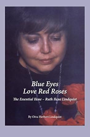 Blue Eyes Love Red Roses : Lindquist, Oiva Herbert: Amazon.in: Books