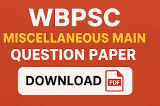 WBPSC Miscellaneous Main Exam Question Paper PDF 2025 – Download Now