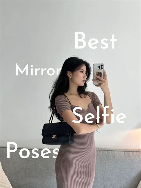 4 best mirror selfie poses 🧚🏼‍♀️ | Gallery posted by Ama Lee | Lemon8