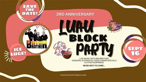 Luau Block Party to Celebrate our 3rd Anniversary!, Twisted Tiki ...
