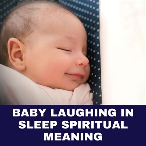 Baby Laughing in Sleep Spiritual Meaning: What It Reveals About Your ...