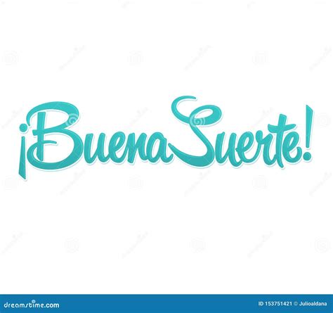 Buena Suerte, Good Luck Spanish Text, Quote Typography Stock Vector ...