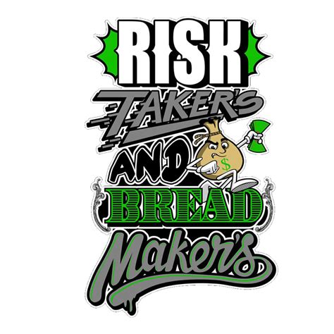 Risk Takers and Bread Makers Premium Vinyl Stickers – stickerogy