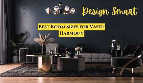 Build it Right: Ideal Room Sizes for a Vastu-Friendly Home