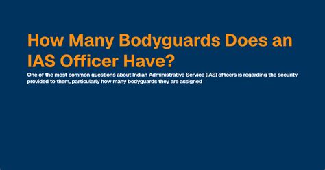 How Many Bodyguards Does an IAS Officer Have? | Best IAS Coaching in ...