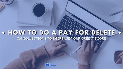 How to do a Pay for Delete for a Collection | Sample letter included