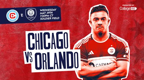 Chicago Fire FC vs. Orlando City SC | Soldier Field