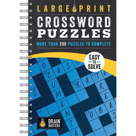 Large Print Crossword Puzzles: More Than 200 Puzzles To Complete