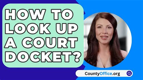 How to Look Up a Court Docket? - CountyOffice.org - YouTube