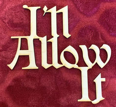 Buy I'll Allow It Laser-cut Wooden Gaming Sign Online in India - Etsy