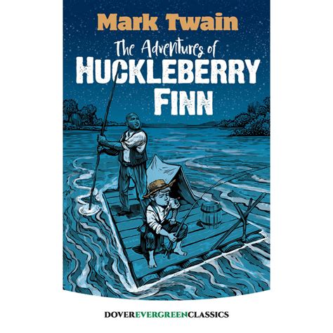 The Adventures of Huckleberry Finn (Evergreen Classics) – Our Living ...