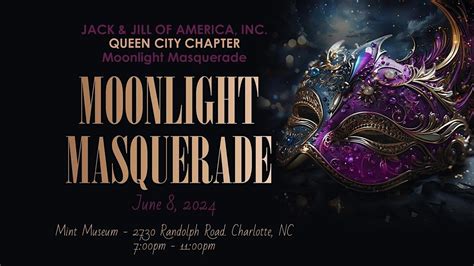 Queen City Jack and Jill Presents Moonlight Masquerade, Mint Museum ...