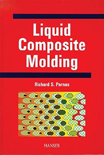 Liquid Composite Molding : Parnas: Amazon.in: Books