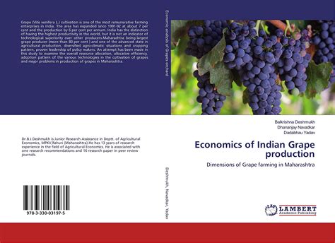 Buy Economics of Indian Grape production: Dimensions of Grape farming ...