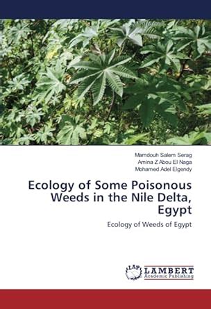 Ecology of Some Poisonous Weeds in the Nile Delta, Egypt : Mohamed Adel ...