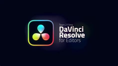 DaVinci Resolve for Editors