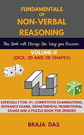 FUNDAMENTALS OF NON-VERBAL REASONING - VOLUME-II ( DICE, 3D AND 2D ...