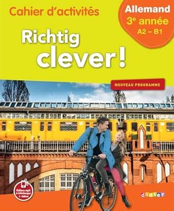Buy Richtig Clever !: Richtig Clever! Allemand 3e annee Cahier Book ...