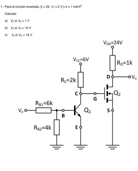 Solved 1.-Para el circuito mostrado, β = 25, Vr = 2 Vy k = 1 | Chegg.com