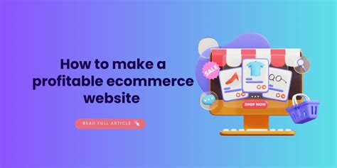 How to make a profitable ecommerce website in 2024