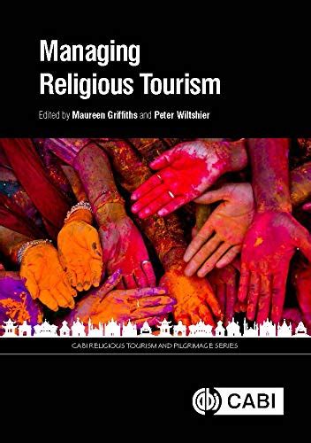 Managing Religious Tourism (CABI Religious Tourism and Pilgrimage ...