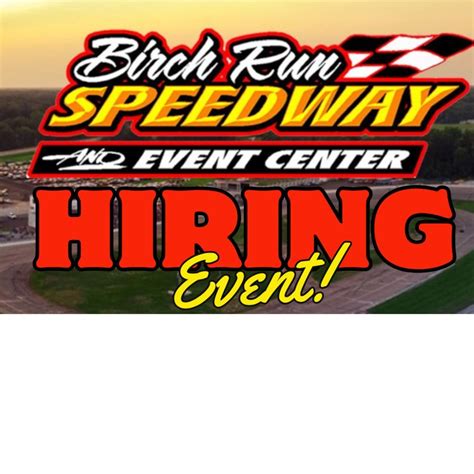 Birch Run Speedway Hiring Event, 10945 Dixie Hwy, Birch Run, MI, United ...