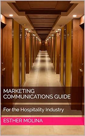 marketing Communications Guide : For the Hospitality Industry eBook ...
