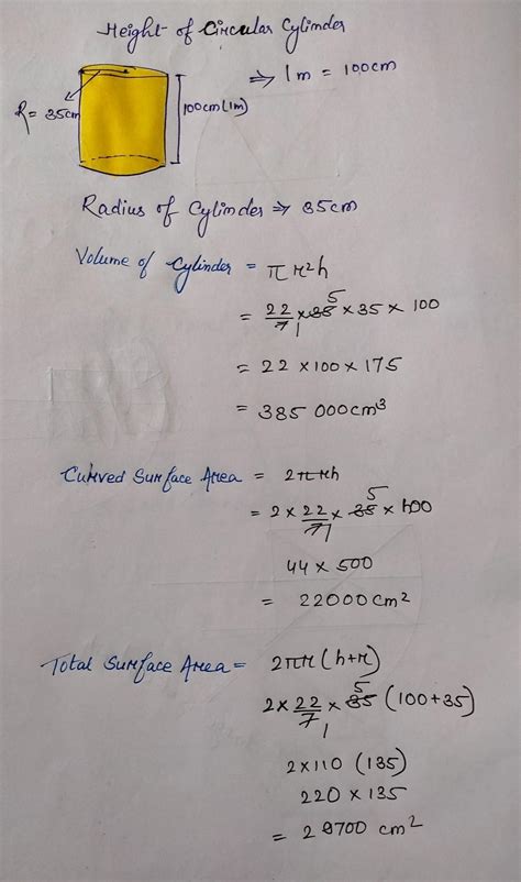 A right circular cylinder has a height of 1 m and a radius of 35 cm ...