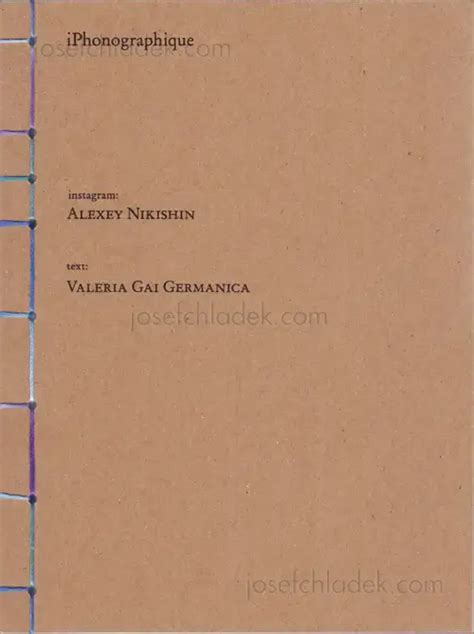 Alexey Nikishin - iPhonographique, Self published, 2016, Moscow, book ...