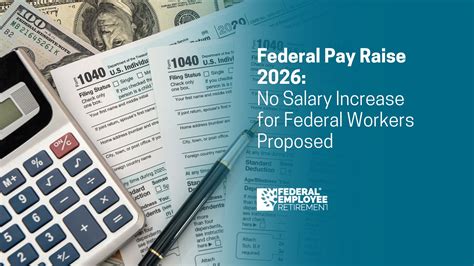 Federal Pay Raise 2026: No Salary Increase for Federal Workers Proposed