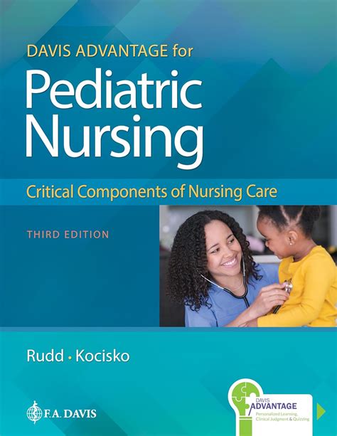 Davis Advantage for Pediatric Nursing: Critical Components of Nursing ...