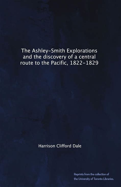The Ashley-Smith Explorations and the discovery of a central route to ...