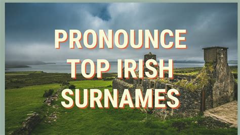 Pronounce Top Irish Surnames – With Recordings | Bitesize Irish
