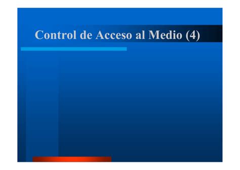 Protocolos de entrada y control de acceso