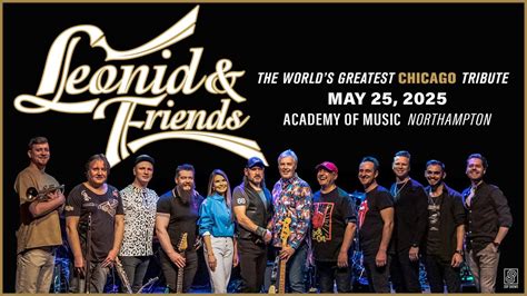 Leonid & Friends: The World’s Greatest Chicago Tribute | Academy of ...