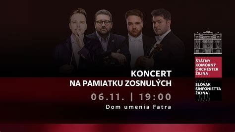 KONCERT NA PAMIATKU ZOSNULÝCH, Dolný val 47, 010 01 Zilina, Slovakia, 6 ...